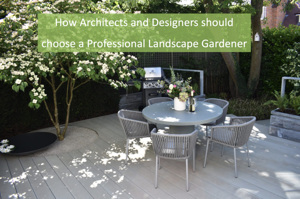 how co architects and designers choose a professional landscaper 