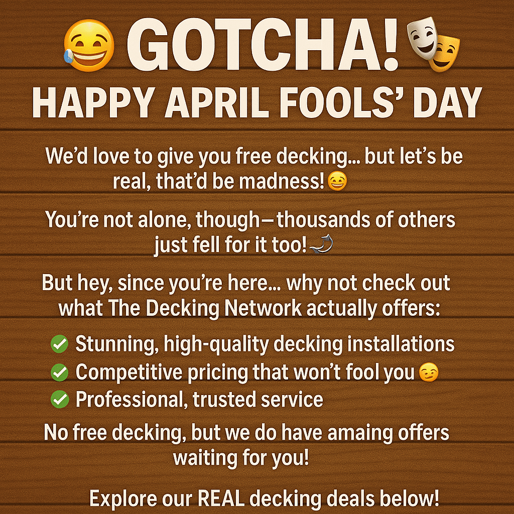 Decking on April Fools day
